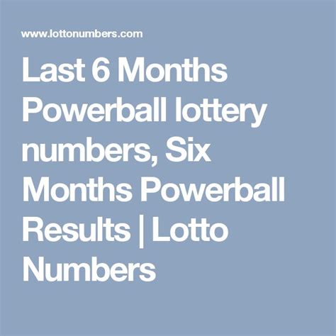 lotto numbers for last six months